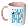 Friedrich Nietzsche Mug Faith Means White 11oz Accent Coffee Mugs