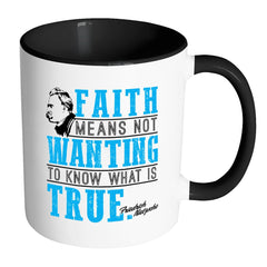 Friedrich Nietzsche Mug Faith Means White 11oz Accent Coffee Mugs