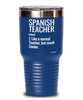 Funny Spanish Teacher Tumbler Like A Normal Teacher But Much Cooler 20oz 30oz Stainless Steel