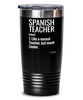 Funny Spanish Teacher Tumbler Like A Normal Teacher But Much Cooler 20oz 30oz Stainless Steel