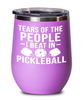 Funny Tears Of The People I Beat In Pickleball Stemless Wine Glass 12oz Stainless Steel