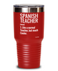 Funny Spanish Teacher Tumbler Like A Normal Teacher But Much Cooler 20oz 30oz Stainless Steel