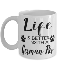 Funny German Rex Cat Mug Life Is Better With A German Rex Coffee Cup 11oz 15oz White