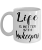 Funny Innkeeper Mug Life Is Better With Innkeepers Coffee Cup 11oz 15oz White