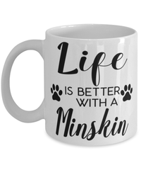 Funny Minskin Cat Mug Life Is Better With A Minskin Coffee Cup 11oz 15oz White