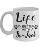 Funny Bo-jack Dog Mug Life Is Better With A Bo-jack Coffee Cup 11oz 15oz White