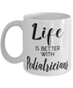 Funny Pediatrician Mug Life Is Better With Pediatricians Coffee Cup 11oz 15oz White