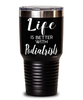 Funny Podiatrist Tumbler Life Is Better With Podiatrists 30oz Stainless Steel Black