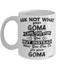 Funny Goma Mug Ask Not What Your Goma Can Do For You Coffee Cup 11oz 15oz White
