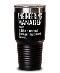 Funny Engineering Manager Tumbler Like A Normal Manager But Much Cooler 30oz Stainless Steel Black