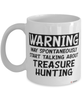 Funny Treasure Hunting Mug Warning May Spontaneously Start Talking About Treasure Hunting Coffee Cup White