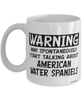 Funny American Water Spaniel Mug Warning May Spontaneously Start Talking About American Water Spaniels Coffee Cup White