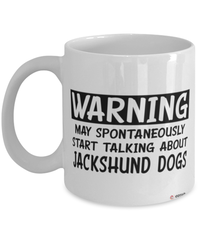 Funny Jackshund Mug Warning May Spontaneously Start Talking About Jackshund Dogs Coffee Cup White