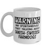 Funny Danish-Swedish Farmdog Mug Warning May Spontaneously Start Talking About Danish-Swedish Farmdogs Coffee Cup White