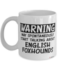 Funny English Foxhound Mug Warning May Spontaneously Start Talking About English Foxhounds Coffee Cup White
