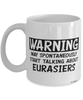 Funny Eurasier Mug Warning May Spontaneously Start Talking About Eurasiers Coffee Cup White