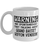 Grand Basset Griffon Vendeen Mug May Spontaneously Start Talking About Grand Basset Griffon Vendeens Coffee Cup White