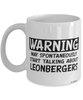 Funny Leonberger Mug Warning May Spontaneously Start Talking About Leonbergers Coffee Cup White