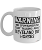 Funny Cleveland Bay Horse Mug Warning May Spontaneously Start Talking About Cleveland Bay Horses Coffee Cup White