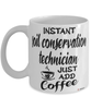 Funny Soil Conservation Technician Mug Instant Soil Conservation Technician Just Add Coffee Cup White