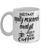 Funny Equity Research Analyst Mug Instant Equity Research Analyst Just Add Coffee Cup White