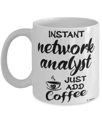 Funny Network Analyst Mug Instant Network Analyst Just Add Coffee Cup White