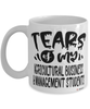 Funny Agricultural Business Management Professor Teacher Mug Tears Of My Agricultural Business Management Students Coffee Cup White