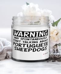 Funny Portuguese Sheepdog Candle Warning May Spontaneously Start Talking About Portuguese Sheepdogs 9oz Vanilla Scented Candles Soy Wax