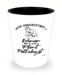 Plant Pathologist Shotglass Never Underestimate A Woman Who Is Also A Plant Pathologist Shot Glass