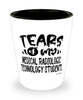 Funny Medical Radiologic Technology Professor Teacher Shotglass Tears Of My Medical Radiologic Technology Students