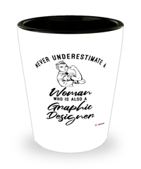 Graphic Designer Shotglass Never Underestimate A Woman Who Is Also A Graphic Designer Shot Glass
