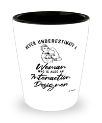 Interaction Designer Shotglass Never Underestimate A Woman Who Is Also An IxD Shot Glass