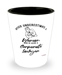 Corporate Lawyer Shotglass Never Underestimate A Woman Who Is Also A Corporate Lawyer Shot Glass