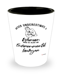 Environmental Lawyer Shotglass Never Underestimate A Woman Who Is Also An Environmental Lawyer Shot Glass