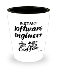 Funny Software Engineer Shotglass Instant Software Engineer Just Add Coffee