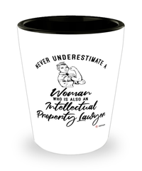 Intellectual Property Lawyer Shotglass Never Underestimate A Woman Who Is Also An Intellectual Property Lawyer Shot Glass