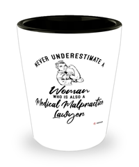 Medical Malpractice Lawyer Shotglass Never Underestimate A Woman Who Is Also A Medical Malpractice Lawyer Shot Glass