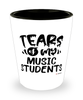 Funny Music Professor Teacher Shotglass Tears Of My Music Students