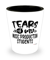 Funny Music Production Professor Teacher Shotglass Tears Of My Music Production Students