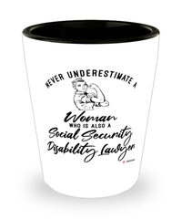 Social Security Disability Lawyer Shotglass Never Underestimate A Woman Who Is Also A Social Security Disability Lawyer Shot Glass