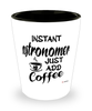 Funny Astronomer Shotglass Instant Astronomer Just Add Coffee