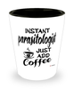 Funny Parasitologist Shotglass Instant Parasitologist Just Add Coffee