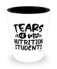 Funny Nutrition Professor Teacher Shotglass Tears Of My Nutrition Students