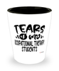 Funny Occupational Therapy Professor Teacher Shotglass Tears Of My Occupational Therapy Students