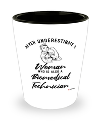 Biomedical Technician Shotglass Never Underestimate A Woman Who Is Also A Biomedical Tech Shot Glass