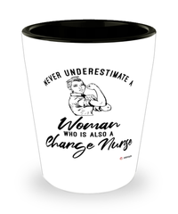 Charge Nurse Shotglass Never Underestimate A Woman Who Is Also A Charge Nurse Shot Glass