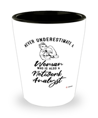 Network Analyst Shotglass Never Underestimate A Woman Who Is Also A Network Analyst Shot Glass