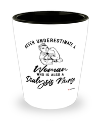 Dialysis Nurse Shotglass Never Underestimate A Woman Who Is Also A Dialysis Nurse Shot Glass