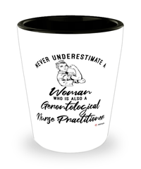 Gerontological Nurse Practitioner Shotglass Never Underestimate A Woman Who Is Also A GNP Shot Glass