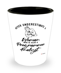 Programmer Analyst Shotglass Never Underestimate A Woman Who Is Also A Programmer Analyst Shot Glass